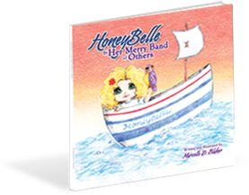 HoneyBelle and Her Merry Band of Others Children's Book